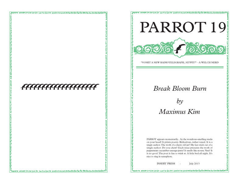 PARROT 19 Break Bloom Burn